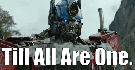 Optimus Prime Till All Are One