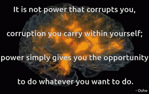 Osho It Is Not Power Corruption Within