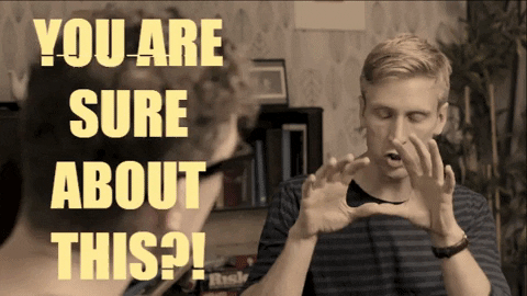 Pah Sean Finegan Are You Sure About That GIF