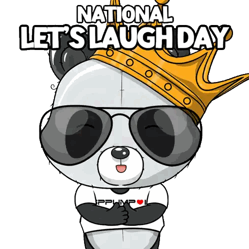 Panda in Sunglasses and Crown Saying National Lets Laugh Day