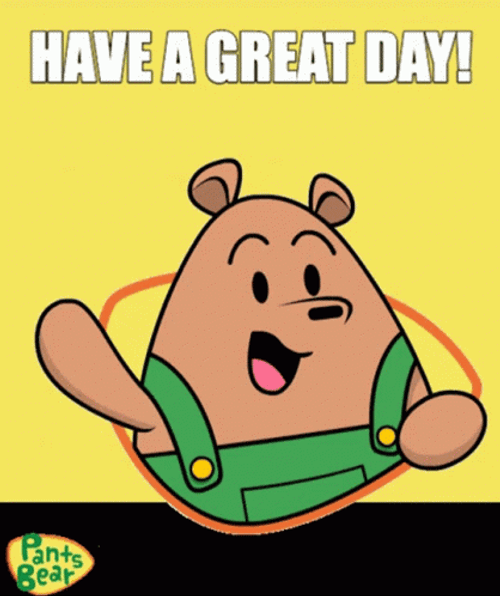 Pants Bear Have A Great Day GIF