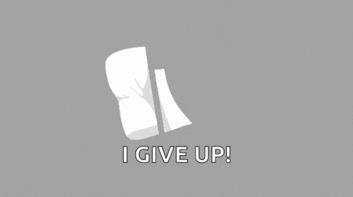 Paper Saying I Give Up