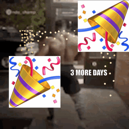 Party Hat and Confetti 3 More Days