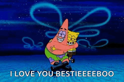 Patrick and Spongebob Hugging I Love You Bestieeeboo