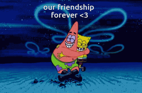 Patrick and Spongebob Hugging Our Friendship Forever