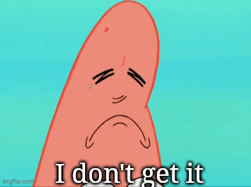 Patrick From Spongebob Squarepants Is Crying And Says " I Don 'T Get It " GIF