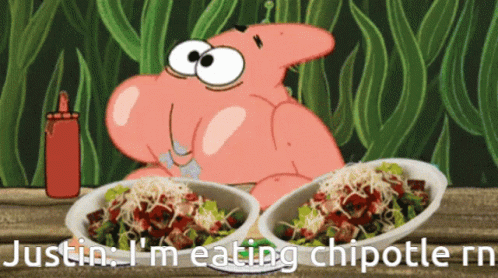Patrick Star Eating Chipotle