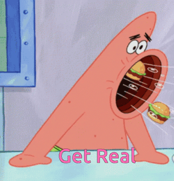 Patrick Star Eating Hamburger Get Real