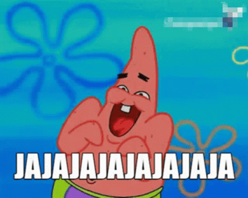 Patrick Star From Spongebob Squarepants Is Laughing With The Words Jajajajajaja Written Below Him GIF