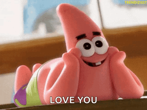 Patrick Star From Spongebob Squarepants Is Laying Down With His Hands On His Face And Saying Love You GIF
