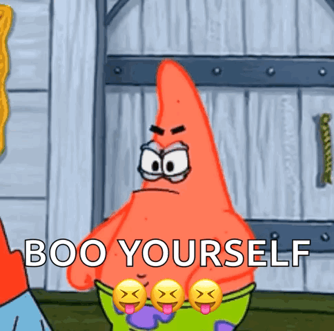 Patrick Star From Spongebob Squarepants Is Making A Funny Face And Says Boo Yourself . GIF