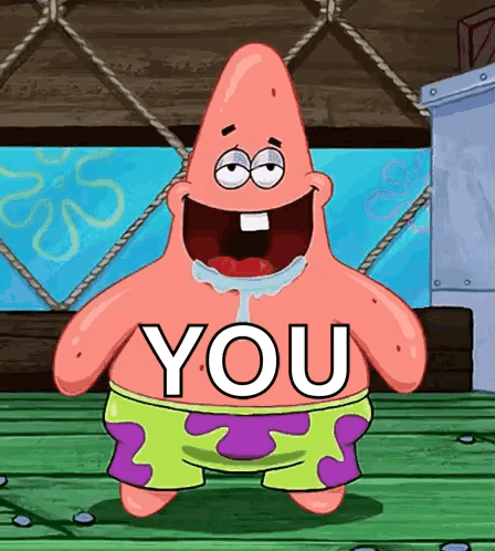 Patrick Star From Spongebob Squarepants Is Smiling And Saying " You " GIF