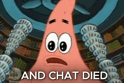 Patrick Star From Spongebob Squarepants Is Surrounded By Skeletons And The Words And Chat Died GIF