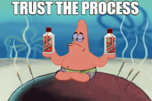 Patrick Star Holding Bottles Trust the Process