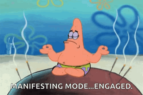 Patrick Star Meditating Manifesting Mode Engaged