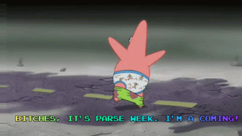 Patrick Star Saying Parse Week