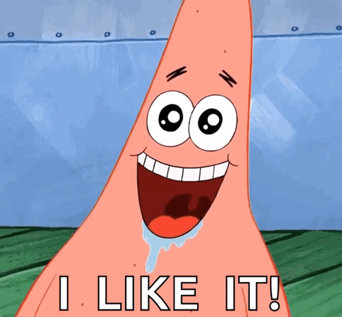 Patrick Star Smiling and Saying I Like It