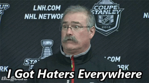 Paul Maclean Got Haters Everywhere GIF