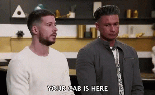Pauly D Vinny Guadagnino Your Cab's Here GIF