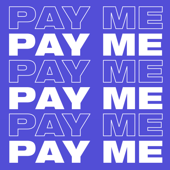 Pay Me Font Loop GIF