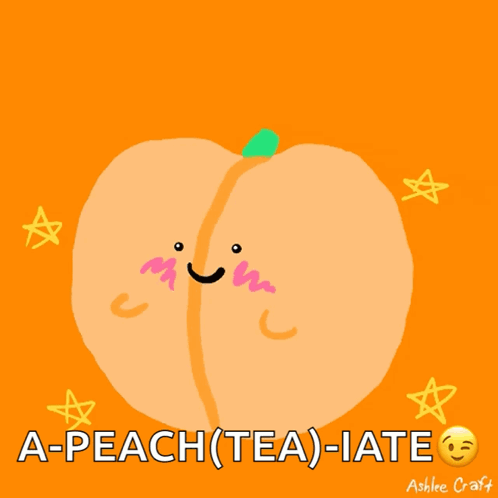 Peach Saying I Ap-peach-iate You Very Much