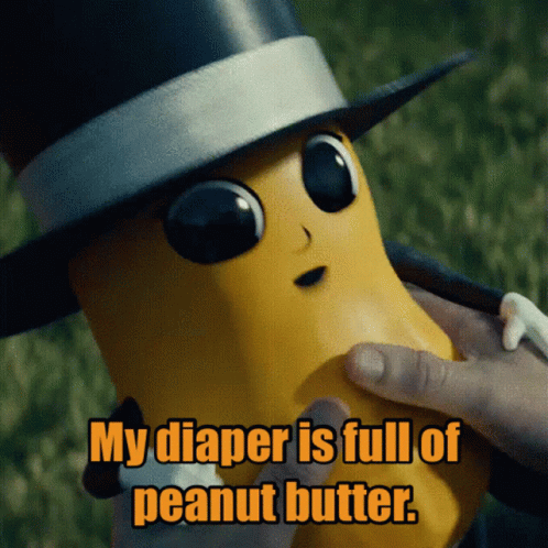 Mr. Banana's Diaper Is Full Of Peanut Butter GIF