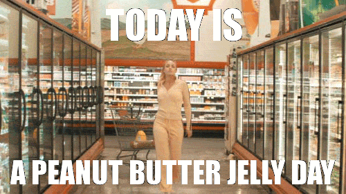 Peanut Butter Jelly Time Celebration GIF