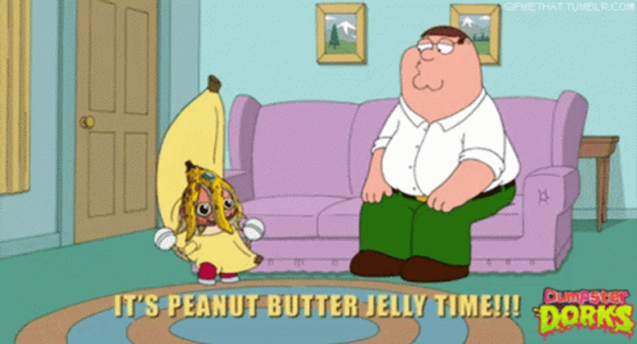 Peanut Butter Jelly Time Peter Griffin Family Guy GIF
