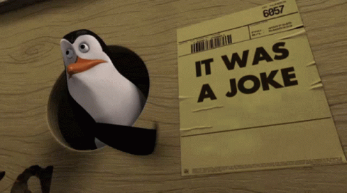 Penguin in Hole Saying It Was a Joke