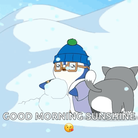 Penguin Making Snowman Good Morning Sunshine
