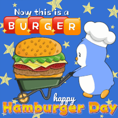 Penguin Pushing Wheelbarrow of Hamburger Saying Now This Is a Burger Happy Hamburger Day