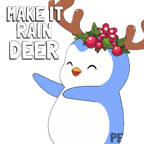 Penguin with Antlers and Holly Wreath Says Make It Rain Deer