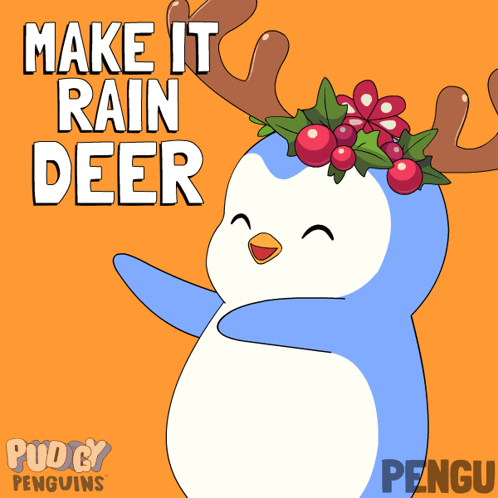 Penguin with Antlers and Wreath Says Make It Rain Deer