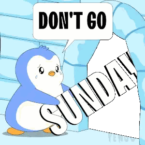 Penguin With Dont Go Sunday Speech Bubble
