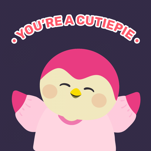 Penguin You're a Cutiepie