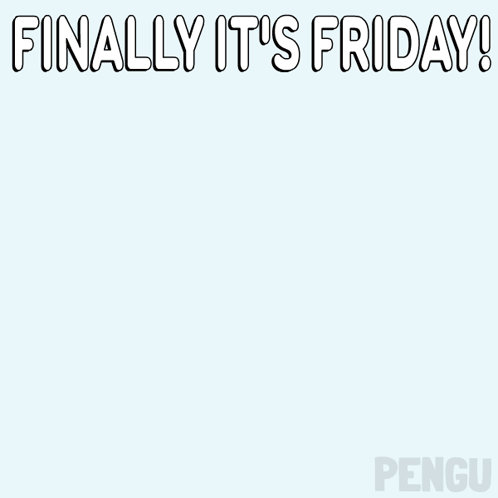 Penguins With Finally It's Friday