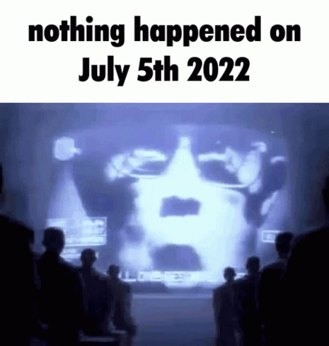 People at Screen: Nothing Happened July 5 2022