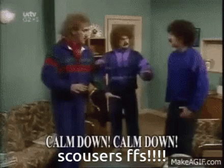 People Calm Down Calm Down Scousers FFS GIF
