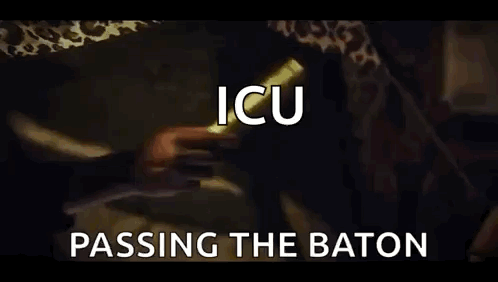 People Passing Baton Saying ICU Passing the Baton