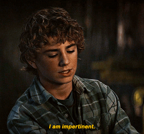 Percy Jackson I Am Impertinent GIF