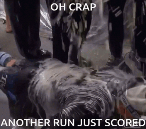 Person Covered In Foam Oh Crap Another Run Just Scored