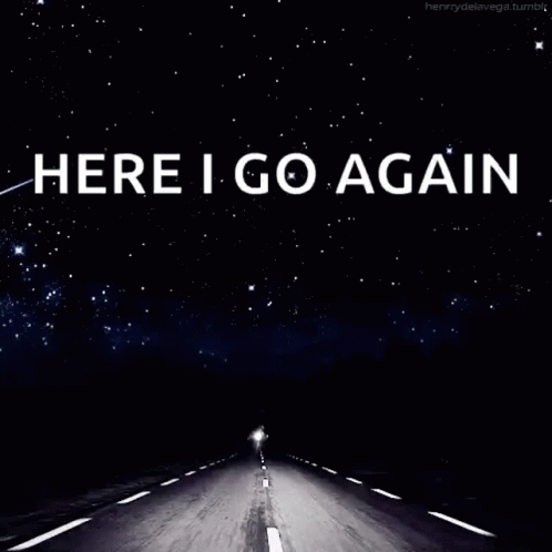 Person Driving Night Starry Sky Here I Go Again
