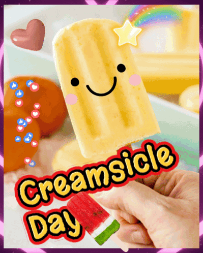 Person Holding Popsicle With Star Saying Creamsicle Day GIF