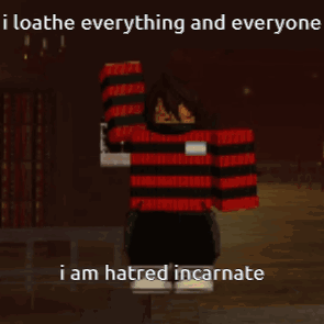 Person in Red and Black Sweater Saying I Loathe Everything