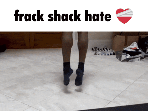 Person Jumping With Frack Shack Hate Behind GIF