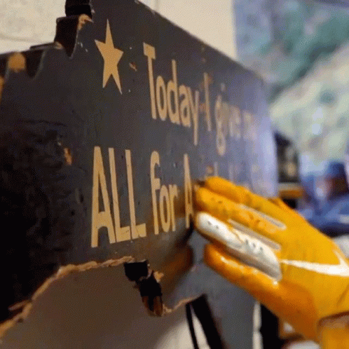 Person Painting Sign Today I Gave All For