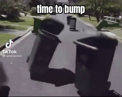 Person Riding Motorcycle Past Trash Can Saying Time To Bump GIF
