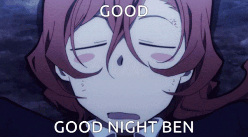 Person Saying Good Night Ben
