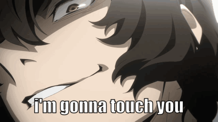 Person Saying I'm Gonna Touch You