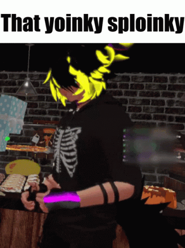 Person Saying That Yoinky Sploinky
